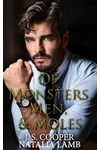 Of Monsters, Men, & Moles