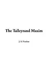 The Talleyrand Maxim