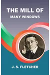 The Mill of Many Windows