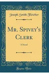 Mr. Spivey's Clerk