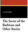 The Secret of the Barbican