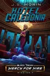 Hotel Caledonia / Sunshine of Your Cult