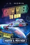 Know When to Run