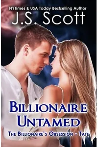 Billionaire Untamed ~ Tate