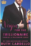 Virgin for the Trillionaire