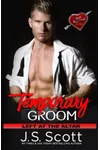 Temporary Groom