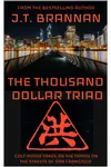 The Thousand Dollar Triad