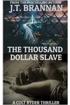 The Thousand Dollar Slave