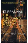 The Thousand Dollar Maniac