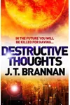 Destructive Thoughts