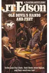 Ole Devil's Hands and Feet