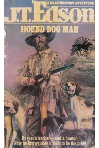 Hound Dog Man