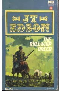 The Bullwhip Breed