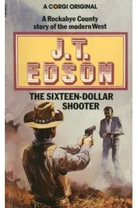 The Sixteen-Dollar Shooter