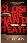 So Close the Hand of Death