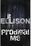 Prodigal Me