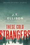 These Cold Strangers