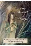 The Moment of Change