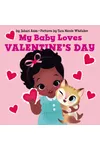 My Baby Loves Valentine's Day