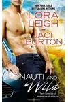 Nauti and Wild