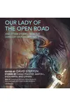 Our Lady of the Open Road and Other Stories from the Long List Anthology, Volume 2