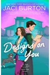 Designs on You