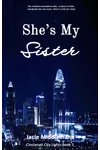 She's My Sister - Book 1