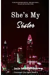She's My Sister - Book 6