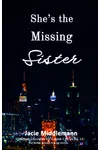She's the Missing Sister - Book 1
