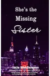 She's the Missing Sister - Book 6