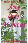 Any One Moment