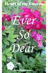 Ever So Dear
