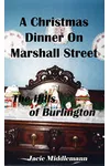 A Christmas Dinner on Marshall Street