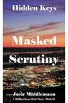 Masked Scrutiny
