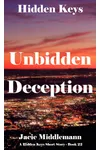 Unbidden Deception