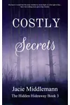 Costly Secrets: Book 3