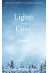 Lights in the Cove - Book 4