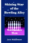 Shining Star of the Bowling Alley