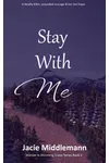 Stay With Me - Book 2