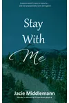 Stay With Me - Book 6