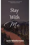 Stay With Me - Book 7