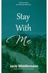 Stay With Me - Book 8