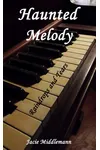 Haunted Melody