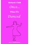 Once When We Danced