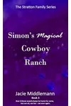 Simon's Magical Cowboy Ranch - Book 3