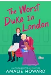 The Worst Duke in London