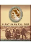 Silent in An Evil Time
