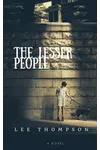 The Lesser People (As:Lee Thompson)