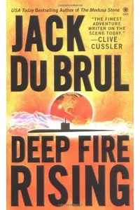Deep Fire Rising