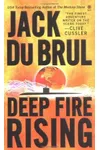 Deep Fire Rising